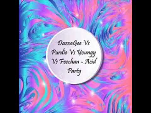 DazzaGee Vs Purdie Vs Youngy Vs Feechan - Acid Party ( Ross Kay's Tune ) 18