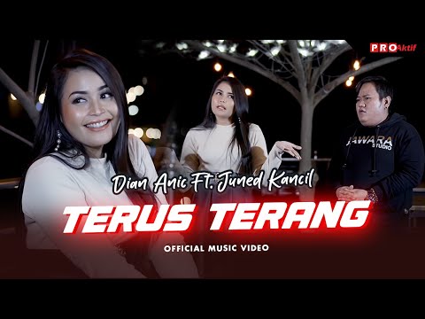 Dian Anic Ft. Juned Kancil - Terus Terang (Official Music Video)