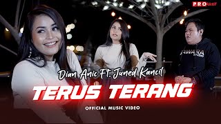 Download lagu Dian Anic Ft. Juned Kancil - Terus Terang mp3