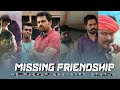 Friendship Whatsapp Status Missing Friendship Status Tamil Whatsapp Status Hd