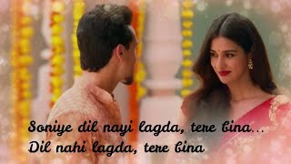 Soniye Dil Nayi Lyrical Video Songs | Baaghi 2 | Ankit Tiwari | Shruti Pathak