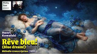 Henri Kowalski: Rêve bleu! (Blue dream!)