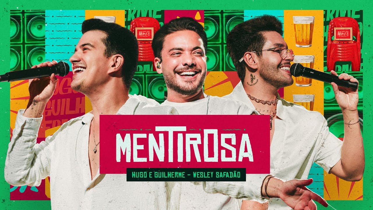 Hugo e Guilherme, Wesley Safadão - Mentirosa | DVD Fuleragem