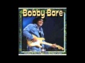 WHEN LOVE IS GONE-BOBBY BARE - John wesson WHEN LOVE IS GONE-BOBBY BARE