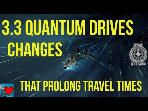 Star Citizen 3.3 Quantum Drive Changes that prolong Quantum Travel