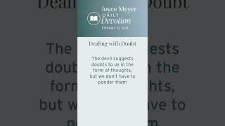 Dealing with Doubt | Daily Devotion from Joyce Meyer | February 27, 2026