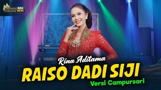 Download lagu Rina Aditama - Raiso Dadi Siji - Kembar Campursari mp3