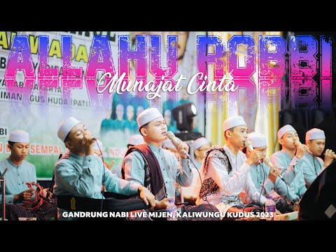 ALLAHU ROBBI MUNAJAT CINTA GANDRUNG NABI LIVE MIJEN 2023 🔥