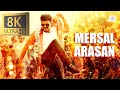 Mersal Mersal Arasan 8K 4K Video Song Vijay A R Rahman