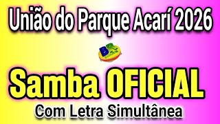𝗣𝗮𝗿𝗾𝘂𝗲 𝗔𝗰𝗮𝗿í 𝟮𝟬𝟮𝟲 | Samba OFICIAL (Com Letra Simultânea)