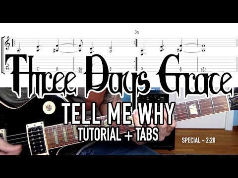 Tell Me Why - Three Days Grace