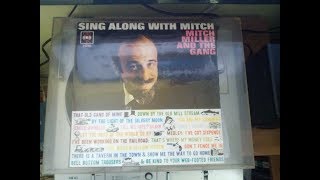 Sing along with mitch miller and the gang  you are my sunshine