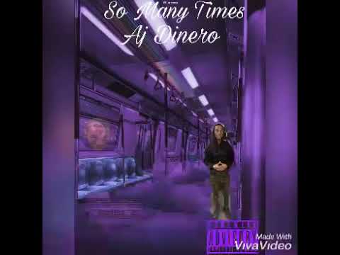 Aj Dinero - So Many Times (Official Audio)