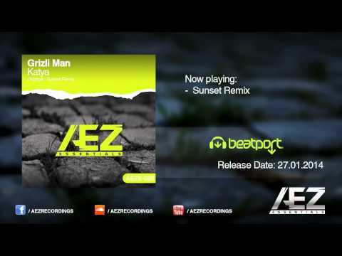 Grizli Man - Katya (Sunset Remix)