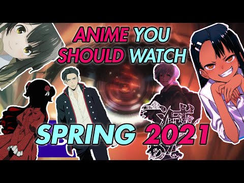The Best NEW Anime of Spring 2021 | 8 Recommendations This Season and Why You Should Watch Them