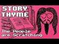 The People Are Scratching | Story Thyme