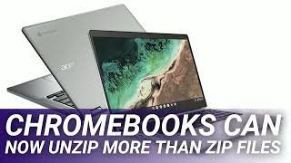 Chromebooks Can Now Unzip More Than ZIP Files