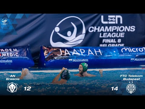 AN Brescia 12 vs 14 FTC Telekom Budapest - LEN Final Eight 2022 Highlights