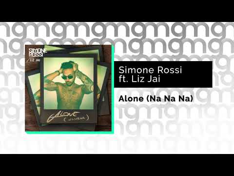 Simone Rossi feat. Liz Jai - Alone (Na Na Na) (Официальный релиз)