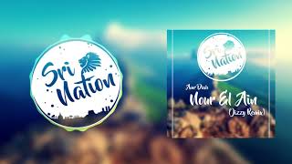 Nour El Ain - Amr Diab (Jizzy Remix)