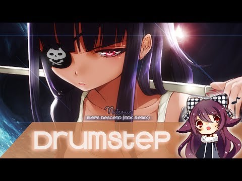 【Drumstep】Nutronic - Steps Descend (MDK Remix) [Free Download]