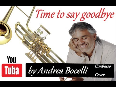 Andrea Bocelli Time to say goodbye Con te partirò (cimbasso and organ cover)