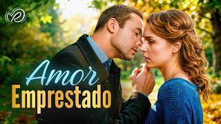Aceitaria um Casamento Falso para Ser Mãe? 💔 Amor Emprestado | Filmes Completos Dublados