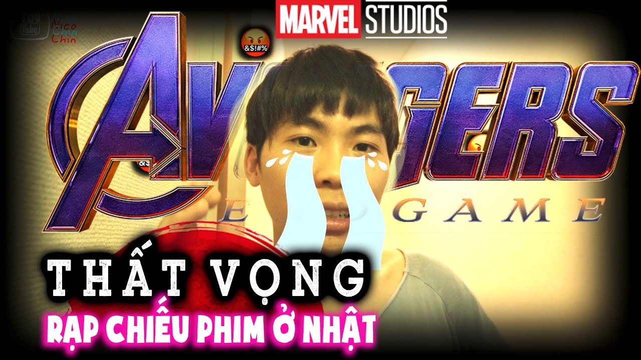 Thất Vọng khi đi xem AVENGERS: ENDGAME ở rạp chiếu phim Nhật | Cuộc Sống Nhật | Nico Chin