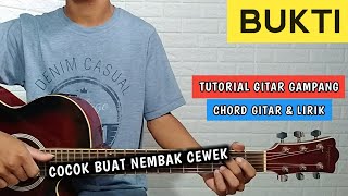Download lagu BUKTI - VIRGOUN ( CHORD GITAR & LIRIK ) Tutorial Gampang Untuk Pemula mp3