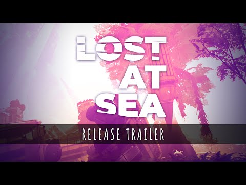 Lost At Sea - Release Trailer thumbnail