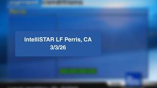 IntelliStar LF - Perris, CA - 3/3/26 (No Data)