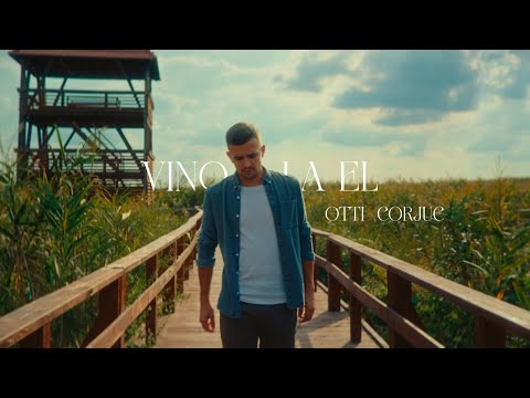 Otti Corjuc - Vino la El