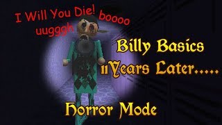 Billy's Basics House - 11 Years Later (Horror Mode) [Baldi's Basics Mod]