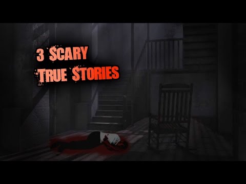 3 Scary Allegedly REAL Horror Stories