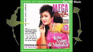 Download lagu KAU ASING DI MATAKU (Mega Mustika) mp3