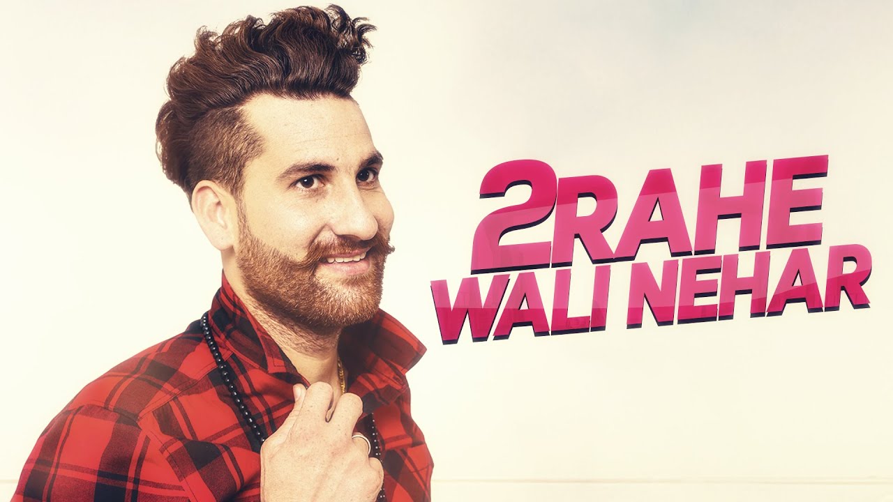 2 Rahe Wali Nehar (Title) Lyrics  | 2 Rahe Wali Nehar | Bura Purewal | Bura Purewal | Desi Crew