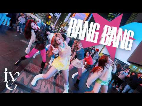 [KPOP IN PUBLIC NYC | TIMES SQUARE | ONE TAKE FIRST IN NYC] IVE (아이브)- ‘BANG BANG’ | Dance Cover