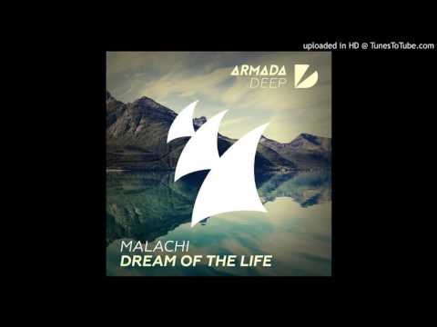 Malachi - Dream Of The Life (Radio Edit)
