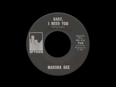 Marsha Gee - Baby, I Need You