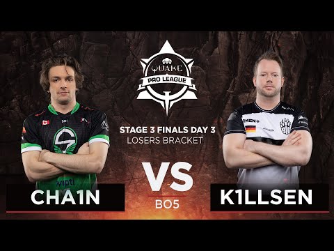 Cha1n vs K1llsen - Quake Pro League - Stage 3 Finals Day 3