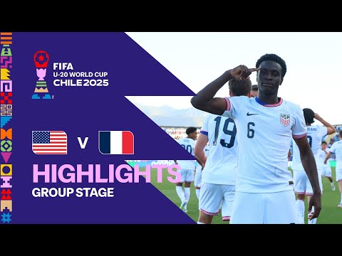 USA vs France Highlights | FIFA U-20 World Cup Chile 2025