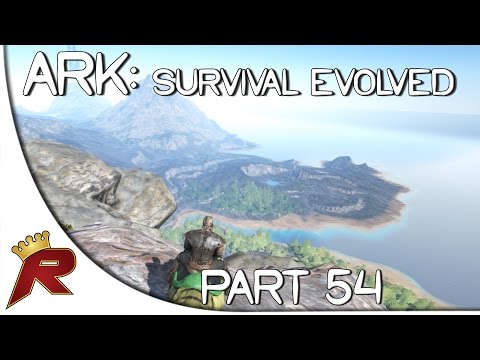 Ark: Survival Evolved Gameplay - Part 54: "Top of the World!" (Early Access)