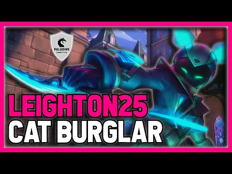 Leighton25 Maeve Competitive (Grandmaster) CAT BURGLAR - Immortal X11