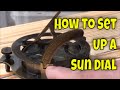 How to Set up and Use a  Sundial - London Hall Antique Replica Portable Sundial