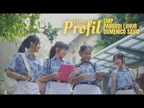 VIDEO PROFIL SMP PANGUDI LUHUR DOMENICO SAVIO