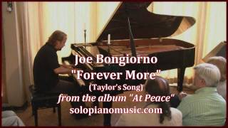 Joe Bongiorno performs "Forever More" new age piano solo