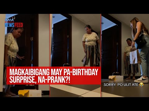 Magkaibigang may pa-birthday surprise, na-prank?! GMA Integrated Newsfeed
