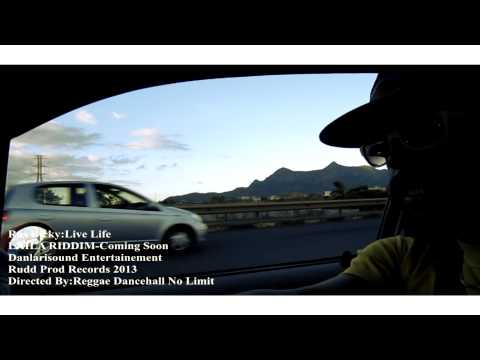 La i la Riddim, Ras Ricky Live life Coming soon 2013