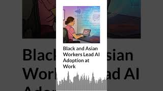 Black and Asian Workers Lead AI Adoption at Work | AURN News