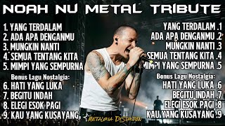 Download lagu 🔥 NOAH NU METAL TRIBUTE – Lagu NOAH Paling Galau Jadi Brutal! | Cover by METALORIA DISTORTION mp3